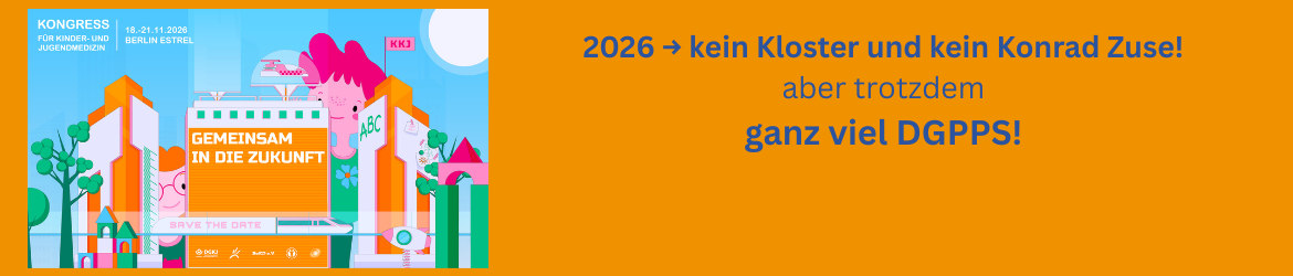 2 Save The Date 18 211126 Jahrestagung 2026 Der DGPPS Im Rahmen Des Kongresses Fr Kinder  Und Jugendmedizin In Berlin